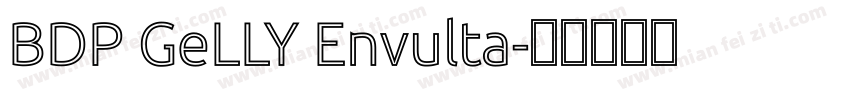 BDP GeLLY Envulta字体转换